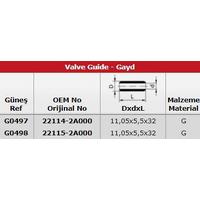 Subap Gaydi Accent Era Cerato 1 5 Crdi I30-Ceed 2007-> Blue 1 6 Crdi 2011-> I30-Ceed 2012-> (16 Gayd) GUNES G0497-G0498