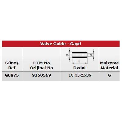 Subap Gaydi Z12Xep Z14Xep Astra G / H Corsa C / D GUNES G0875