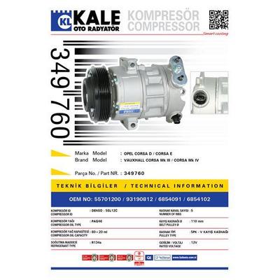 Klima Kompresoru Opel Corsa D Z10Xep Z12Xep A12Xer Z14Xep A14Xer Corsa E B12X KALE 349760