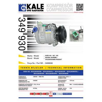 Klima Kompresoru A4 95>02 A6 97>05 Superb 02>08 Passat 00>05 KALE 349930