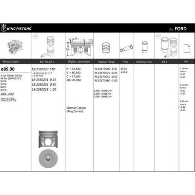 Motor Piston+Segmani ( Riken )  89 90+Stdmm Cap Transit 2 4 Di Transit 2 4 Tde D2Fa-D2Fb-D2Fe-D4Fa 4 Sil. Dizel 2402Cc-66 Kw (90 Ps) 19:1 KINGPISTON 18-2550230