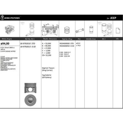 Piston + Segman 94+0.50Mm Farkli 2.8 Hp Dodge Nitromotor 4 Sil. Dizel 2800 Cc-180 Ps 2.8 Hp*Dodge Nitro 2007/2008*Grand Karavan*Iv 2008-2010*Jeep*Liberte/Cherokee*(Kk) 2008-2009*Cherokee Wrangler*(Jk) 2207-...*Chrysler*Voyager/Ville&Pays*2008-2010 KINGPIST