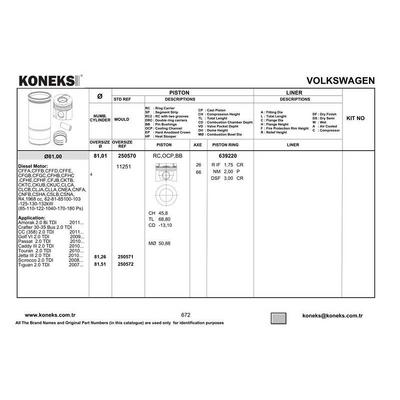 Piston+Segman (81 00Mm Std) Amarok 122 / 163 / 180Ps Beetle 140Ps Crafter 109 / 136 / 142 / 163Ps Golf Vi 140Ps Jetta Iii / Iv 140Ps T6 102 / 114 / 136 / 140 / 180Ps Caaa Caab Caac Caad Caae Ccha Cchb Cdba Cdca Cfca Cjaa Cktb Cktc Ckub Ckuc Cnea Cnfa Csha
