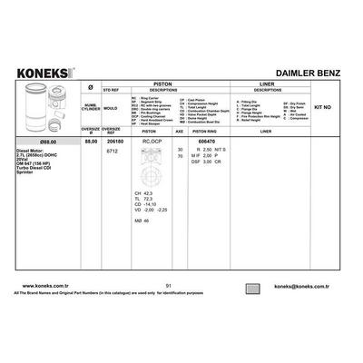 Piston + Segman Std. (Om646.9  88 01Mm  30 Pim) W203 00>07 C209 05>09 W211 02>08 Vito W639 03> Sprinter 00>09 KONEKS 206180