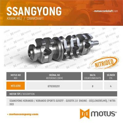 Krank Mili (8 Balta) Ssangyong Korando / Korando Sports D20Dtf - D20Dtr 2.0 Dizel - Guclendirilmis MOTUS 791